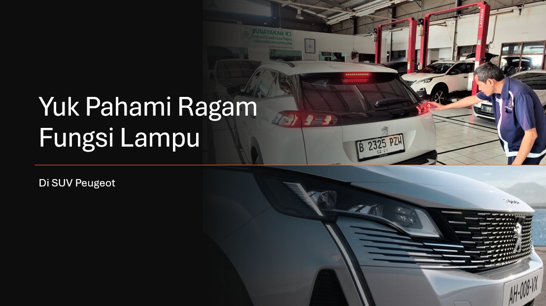 Lampu SUV Peugeot Otoplasa Fungsi Lampu Kendaraan