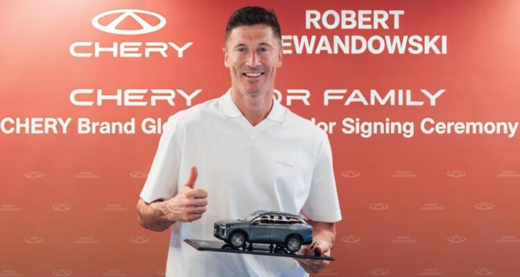 Robert Lewandowski Brand Global Ambassador Chery